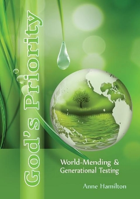 God's Priority: World-mending & Generational Testing