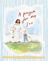 A Prayer for My Son