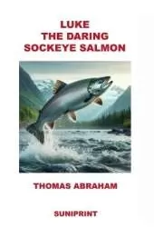Luke the Daring Sockeye Salmon