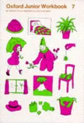 Oxford Junior Workbooks: Book 7
