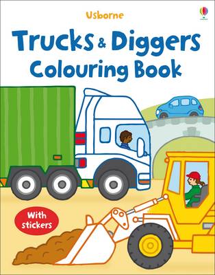 My First Colouring Book with stickers: Trucks and Diggers