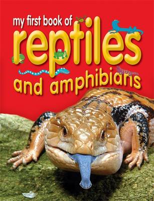 My First Book of Reptiles & Amphibians