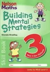 Nelson Maths: Building Mental Strategies Skillbook 3