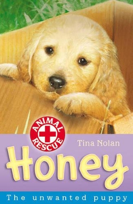 Honey: The Unwanted Puppy