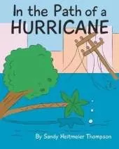 In the Path of a Hurricane