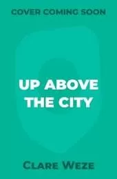 Up Above the City