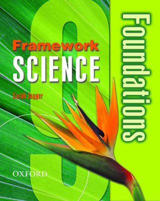 Framework Science: Year 9: Foundations Student Book