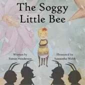 The Soggy Little Bee