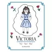 Victoria: Vic Tori Ria
