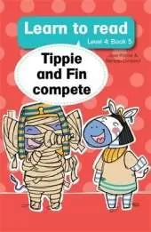Learn to read (Level 4 Book 5): Tippie and Fin compete