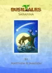Bush Tales: Sarafina