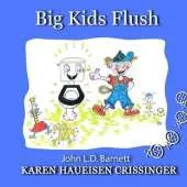 Big Kids Flush