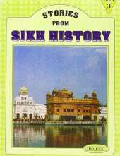 Stories from Sikh History: Guru Angad Dev to Guru Arjun Dev Bk. 2