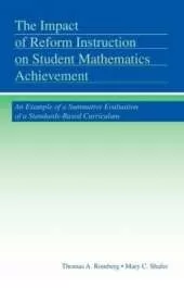 The Impact of Reform Instruction on Student Mathematics Achievement: An Example of a Summative Evaluation of a Standards-Based Curriculum