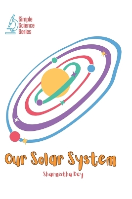 Our Solar System: A Journey Through Our Cosmic Neighborhood
