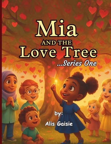 Mia and the Love Tree