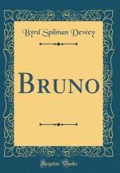 Bruno (Classic Reprint)