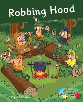 Robbing Hood: Phonics Phase 4