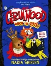 Grimwood: Rock the Vote!: the perfect laugh-out-loud read!