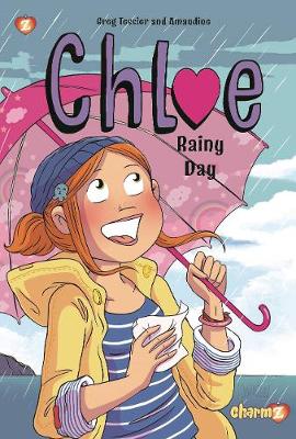 Chloe, Vol. 4 HC: Rainy Day
