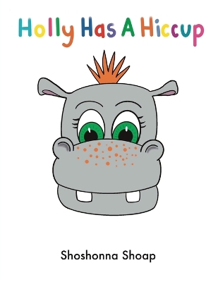 Holly Has A Hiccup