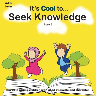 It's Cool To... Seek Knowledge