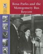 Rosa Parks and the Montgomery Bus Boycott
