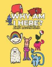 Why am I here?