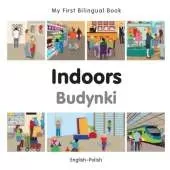 My First Bilingual Book -  Indoors (English-Polish)