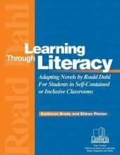 Learning Through Literacy: Adapting Novels by Roald Dahl for Students in Self-Contained or Inclusive Classrooms