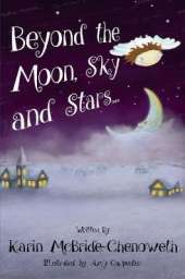 Beyond the Moon, Sky and Stars
