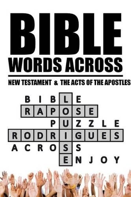 Bible Words Across: New Testament & the Acts of the Apostles