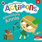 Actiphons Level 1 Book 2 Adventure Annie: Learn phonics and get active with Actiphons!