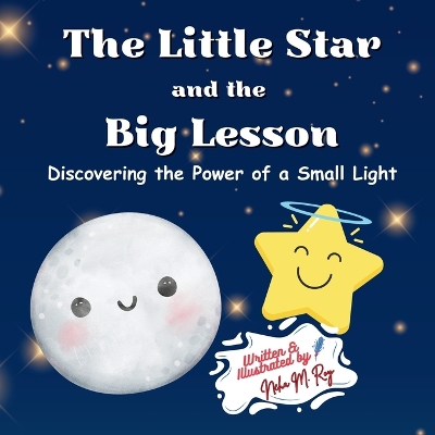 The Little Star and the Big Lesson: A Tale of Courage and Belonging