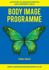 Body Image Programme: Activities to develop positive and confident girls