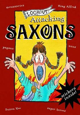 Lookout! Attacking Saxons