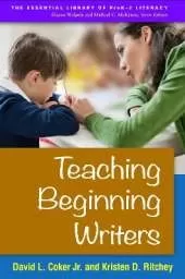 Teaching Beginning Writers, First Edition