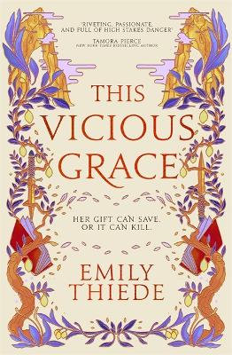 This Vicious Grace: the romantic, unforgettable fantasy debut of the year