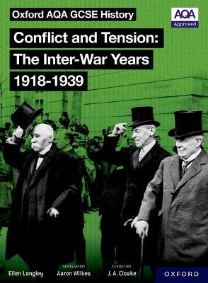 Oxford AQA History for GCSE: Conflict and Tension: The Inter-War Years 1918-1939