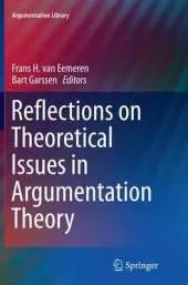Reflections on Theoretical Issues in Argumentation Theory