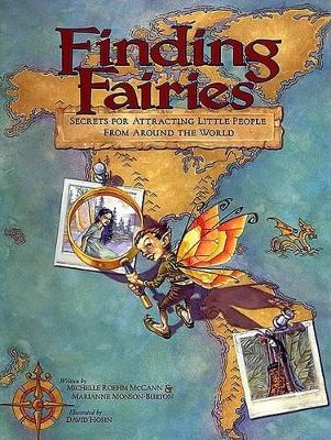 Finding Fairies: Secrets for Attracting Little People from Around the World