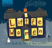 Little Women: A Real-Life Tale of Four Sisters