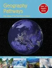 Geography Pathways: Key Stage 3 for Northern Ireland Year 10 Pupil's Book
