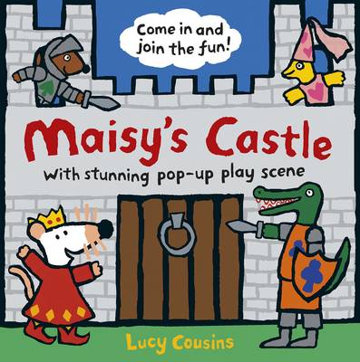 Maisy's Castle: A Maisy Pop-up-and-Play Book