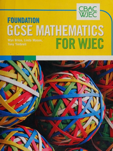 Foundation GCSE Mathematics for WJEC Two-tier