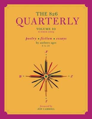 The 826 Quarterly, Volume 10