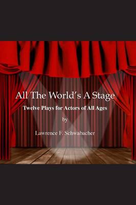 All the World's a Stage
