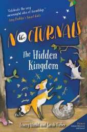 The Hidden Kingdom: The Nocturnals Book 4