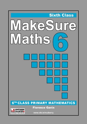 Makesure Maths 6th Class: Mathematics Workbook for 6th Class (Ireland)