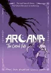 Arcana: The Cursed Fate: Break the curse, reclaim your future - return to a world of magic and mystery in this tarot-inspired graphic novel series